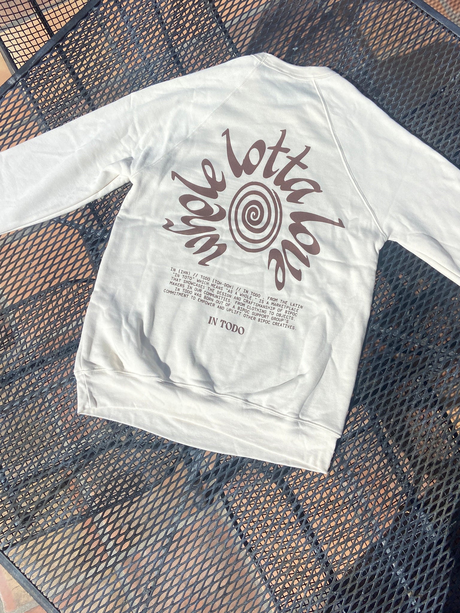 In Todo Whole Love Sweatshirt
